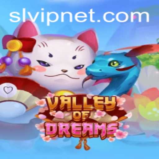 Exploring the Enchanting World of ValleyofDreams with Slvip